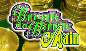 Break Da Bank Again